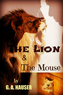 The Lion & The Mouse