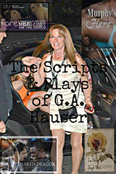 The Scripts and Plays of G.A. Hauser